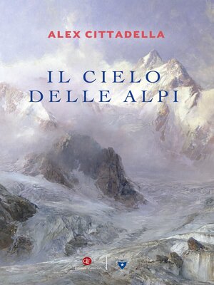 cover image of Il cielo delle Alpi